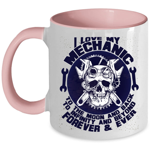 Mechanic's Girlfriend Coffee Mug, I Love My Mechanic To The Moon And Back Accent Mug