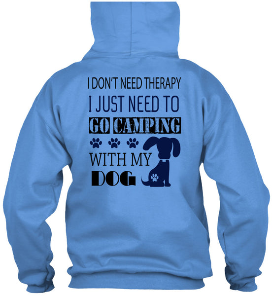 I Just Need To Go Camping With My Dog T Shirt, My Dog T Shirt