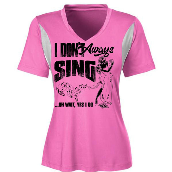 I Don't Always Sing T Shirt, I Love Musician T Shirt, Awesome T-Shirts