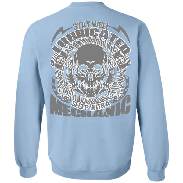 I Love Mechanic T Shirt, Sleep With A Mechanic Sweatshirt