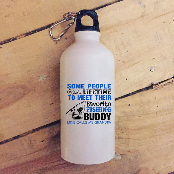 Favorite Fishing Buddy 20 oz Stainless Steel Bottle,Calls Me Grandpa Outdoor Sports Water Bottle