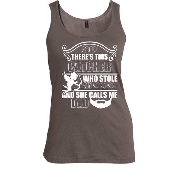 There’s This Catcher T Shirt, She Calls Me Dad T Shirt, Cool T Shirt