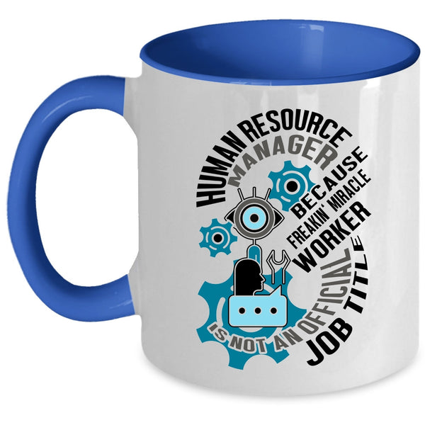 Cool Job Title Coffee Mug, Human Resource Manager Accent Mug
