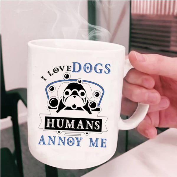 Cool Gift For Dog Lovers Coffee Mug, I Love Dogs Cup