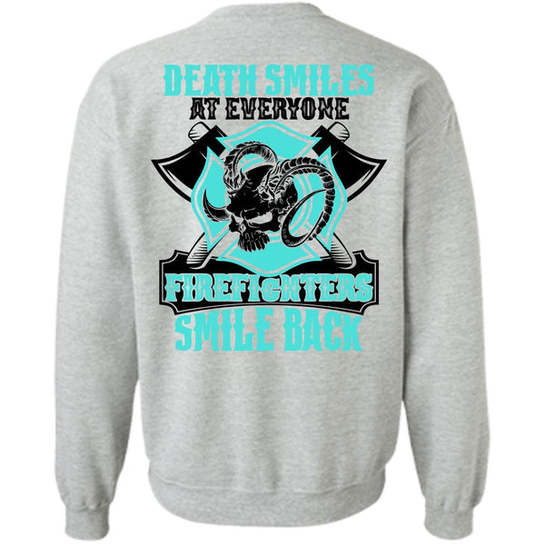 I Love Firefighter T Shirt, Firefighters Smile Back Sweatshirt