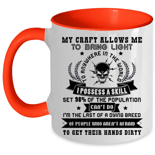 Cool Electricians Coffee Mug, My Craft Allows Me To Bring Light Accent Mug