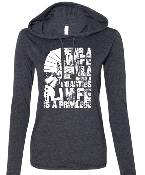 Being A Wife T Shirt, Coasties Wife T Shirt (Anvil Ladies Ringspun Hooded)