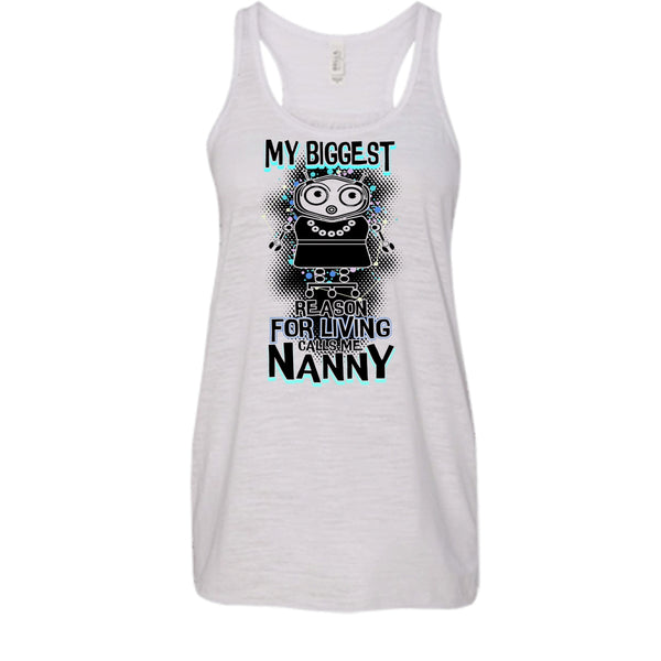 My Biggest Reason For Living T Shirt, Coolest Nanny Ever T Shirt, Awesome t-shirts