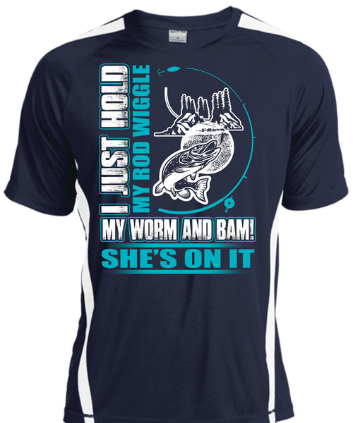 I Just Hold My Rod Wiggle T Shirt, Being A Fisher T Shirt, Cool Shirt