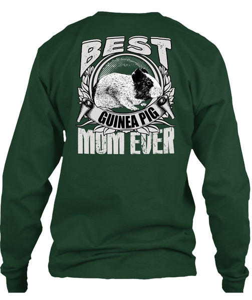 Best Guinea Pig Mom Ever T Shirt, Being A Mom T Shirt