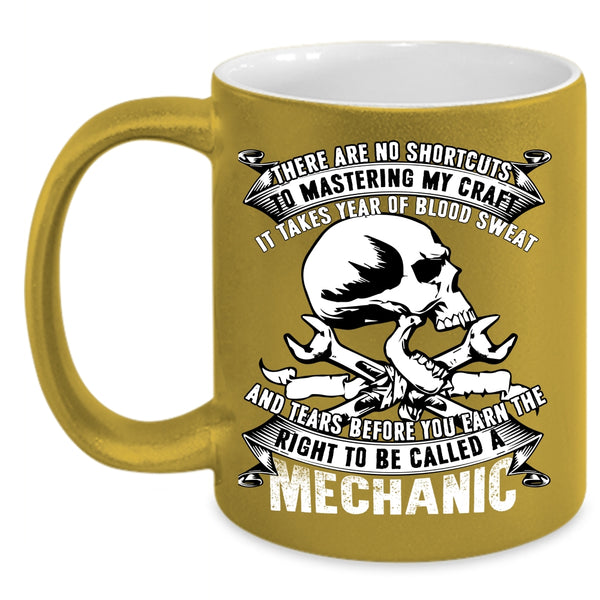 To Be Called A Mechanic Coffee Mug, I Raise A Mechanic Coffee Cup