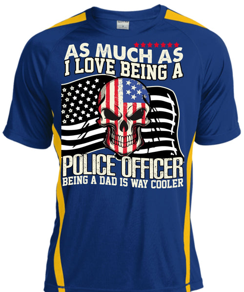 I Love Being A Police Officer T Shirt, Being A Police T Shirt, Cool Shirt