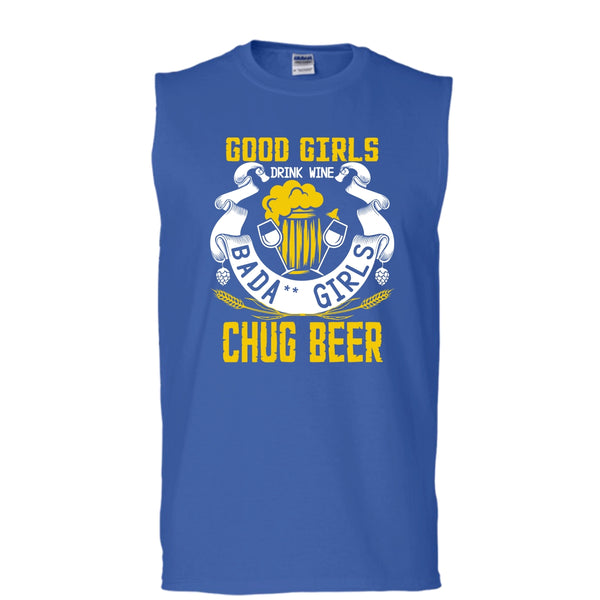 Good Girls Drink Wine T Shirt, Chug Ber Tank Top (Men's Cotton Sleeveless)