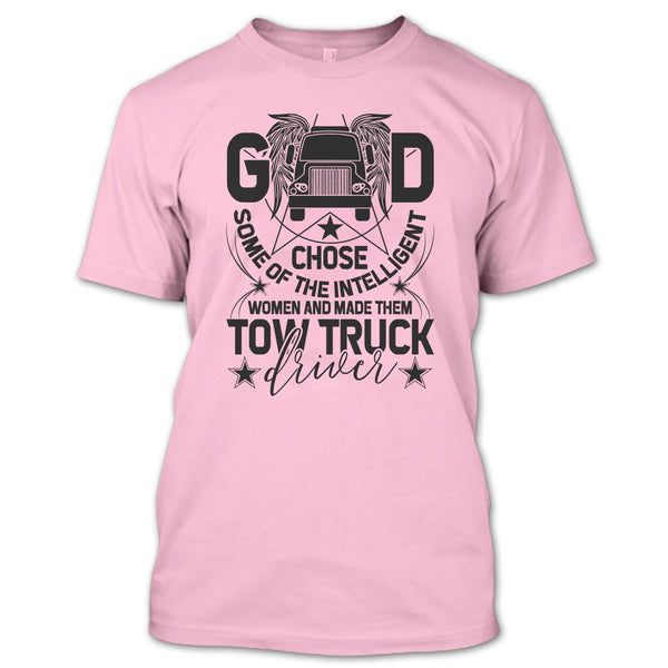 The Intelligent Women T Shirt, Tow Truck Driver T Shirt
