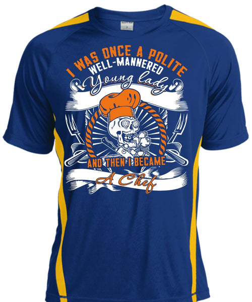 I Became A Chef T Shirt, Young Lady T Shirt, Cool Shirt