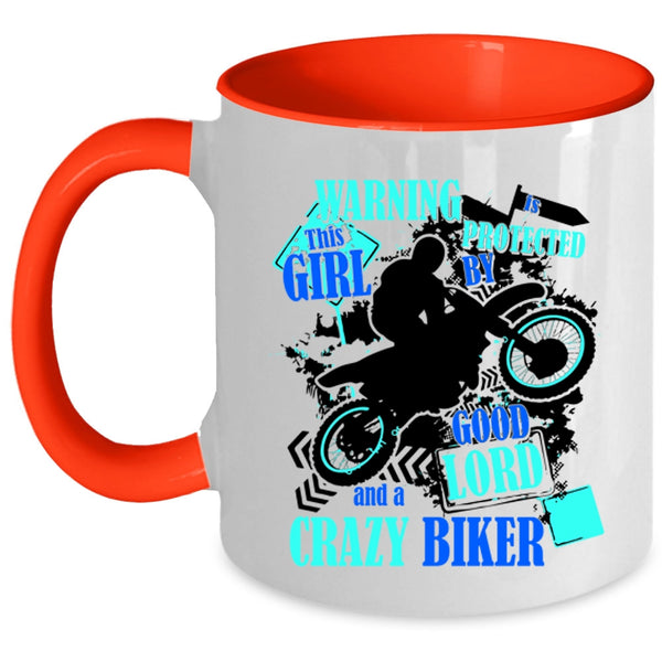 Cute Girls Coffee Mug, This Girl Is Protected By A Crazy Biker Accent Mug