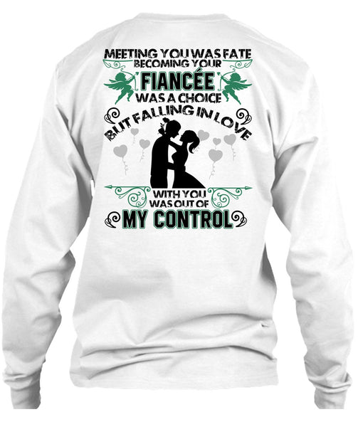 Becoming Your Fiancee Was A Choice T Shirt, I Love Wife T Shirt