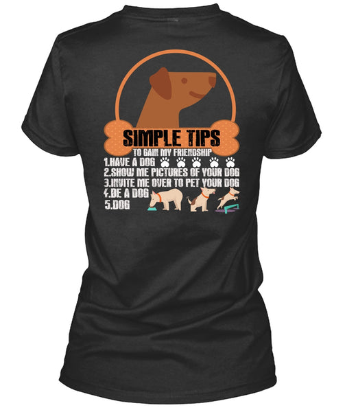 Have A Dog T Shirt, Be A Dog T Shirt