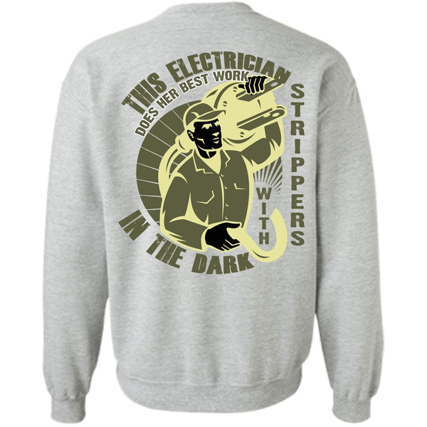 In The Dark T Shirt, This Is Electrician Sweatshirt