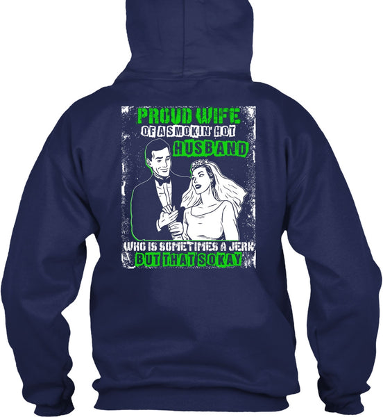 Proud Wife T Shirt, Smoking Hot Husband T Shirt