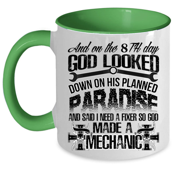 Cool Mechanics Coffee Mug, On 8th Day God Made A Mechanic Accent Mug