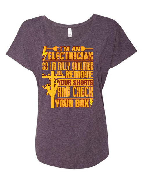 I'm An Electrician T Shirt, Check Your Box T Shirt, Cool Shirt (Ladies' Triblend Dolman Sleeve)