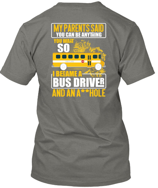 I Became A Bus Driver T Shirt, Being A Bus Driver T Shirt