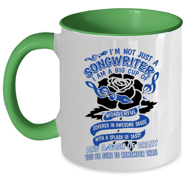 Cute Songwriter Coffee Mug, I'm Not Just A Songwriter Accent Mug