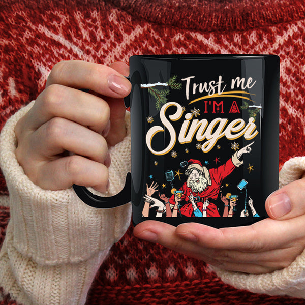 I'm A Singer Coffee Mug, Cute Christmas Gift For Singer Coffee Cup