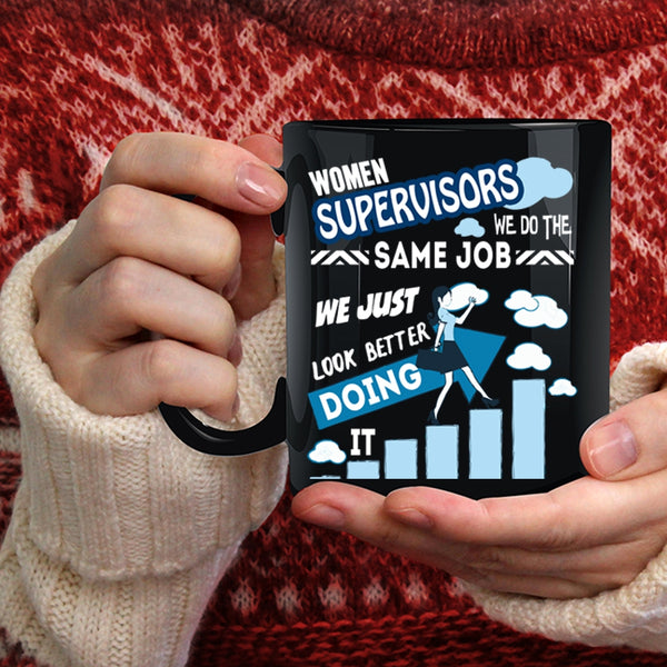 Women Supervisors Coffee Mug, Funny Gift For My Wife Coffee Cup