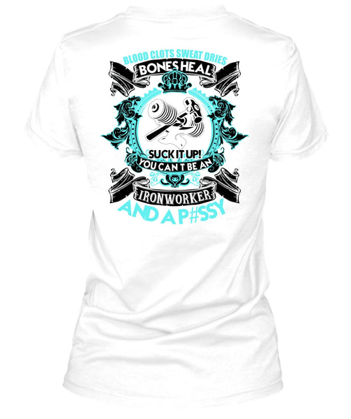 You Can't Be An Ironworker T Shirt, I Love Ironworker T Shirt