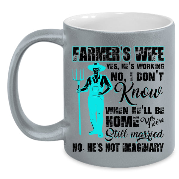 Cool Gift For Farmer's Wife Coffee Mug, Farmer's Wife Accent Mug