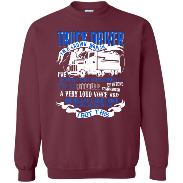 I'm A Grow Woman T Shirt, Coolest Truck Driver Sweatshirt