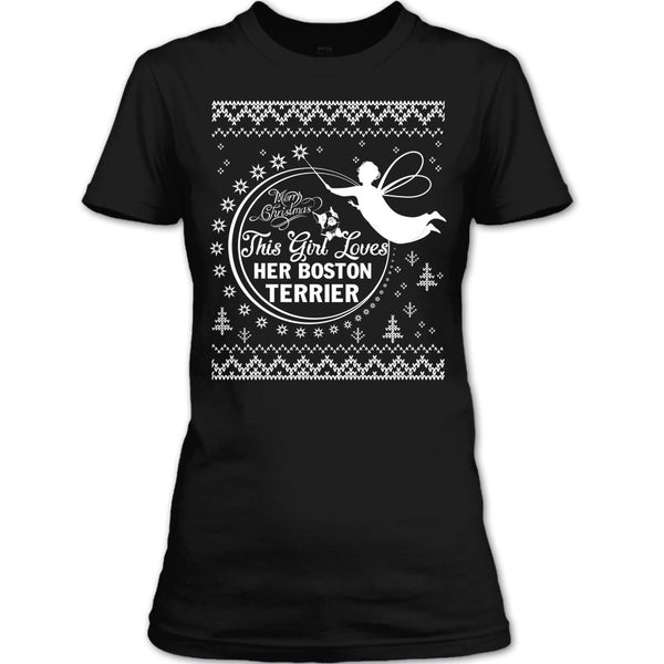 Merry Christmas T Shirt, This Girl Loves Her Boston Terrier T Shirt