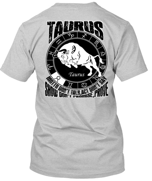 Taurus Motto Don't Talk T Shirt, I Love Taurus T Shirt