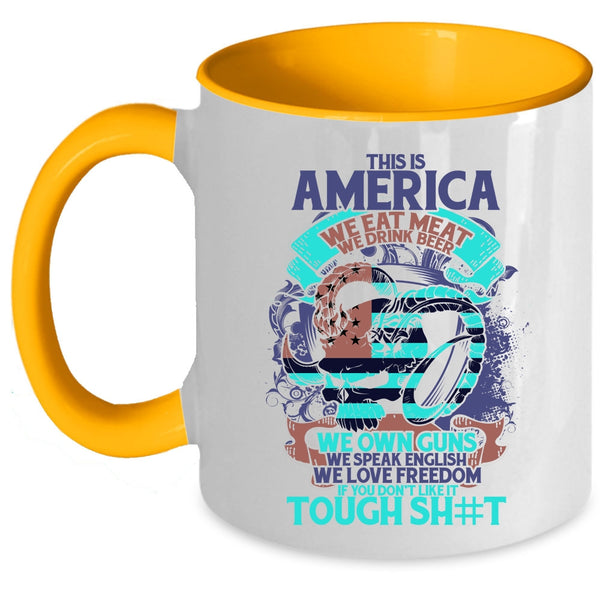 We Drink Beer We Own Guns Coffee Mug, This Is American We Eat meat Accent Mug