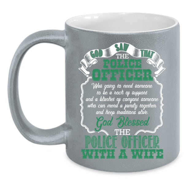 Police Officer Coffee Mug, Police Officer With A Wife Coffee Cup