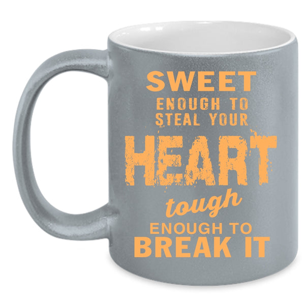Sweet Enough To Steal Your Heart Coffee Mug, Cool Couple Coffee Cup