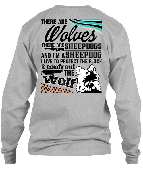 Confront The Wolf T Shirt, There Are Wolves T Shirt