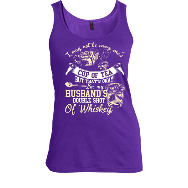Be Every One's Cup Of Tea T Shirt, I'm My Husband's Double Shot T Shirt, Cool T Shirt