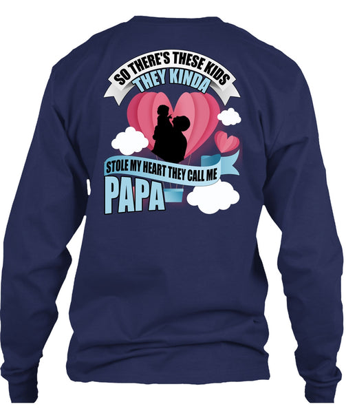 They Call Me Papa T Shirt, Stole My Heart T Shirt