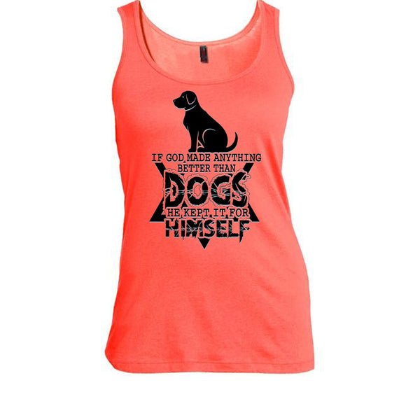 Better Than Dog T Shirt, Awesome Dog Tank Top