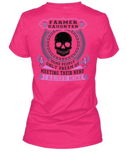 Being A Farmer Daughter T Shirt, My Job T Shirt
