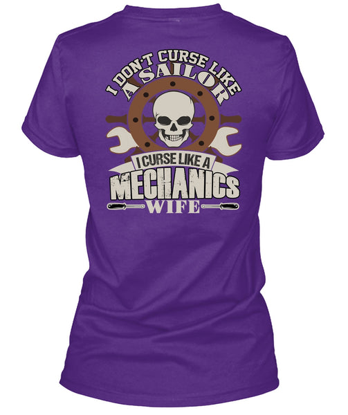 I Curse Like A Mechanic's Wife T Shirt, Like A Sailor T Shirt