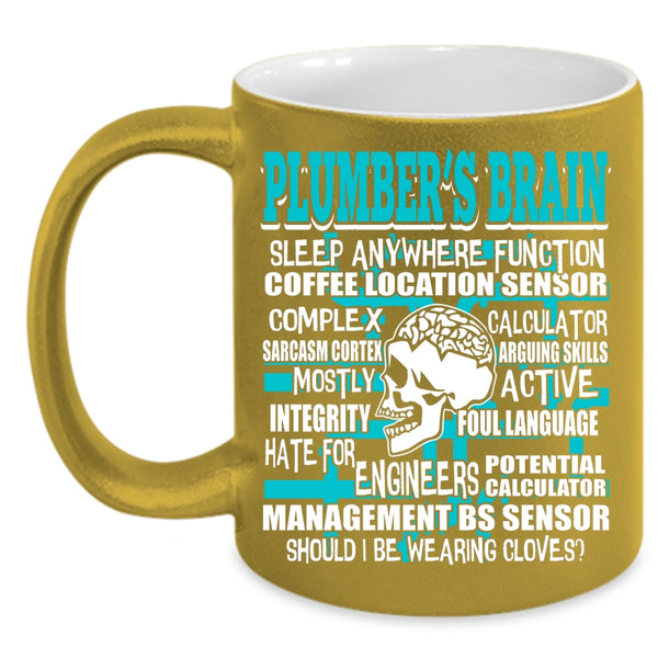 Plumber's Brain Coffee Mug, Cool Gift For Plumber Coffee Cup