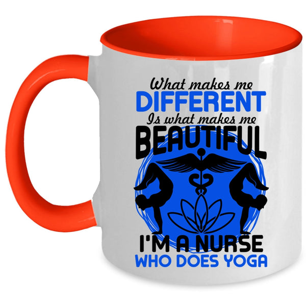 I'm A Nurse Who Does Yoga Coffee Mug, What Makes Me Different Accent Mug
