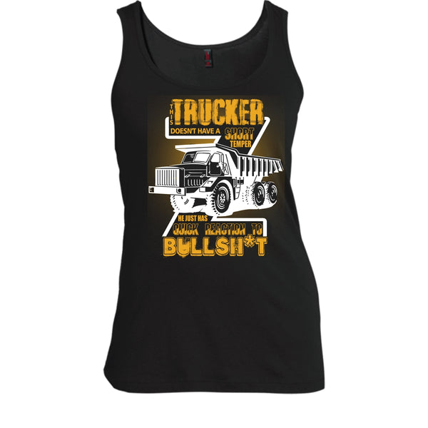 This Trucker T Shirt, Doesn't Have A Short Temper Tank Top
