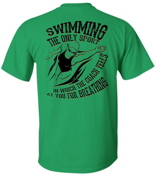 Swimming The Only Sport T Shirt, I Love Swimming T Shirt