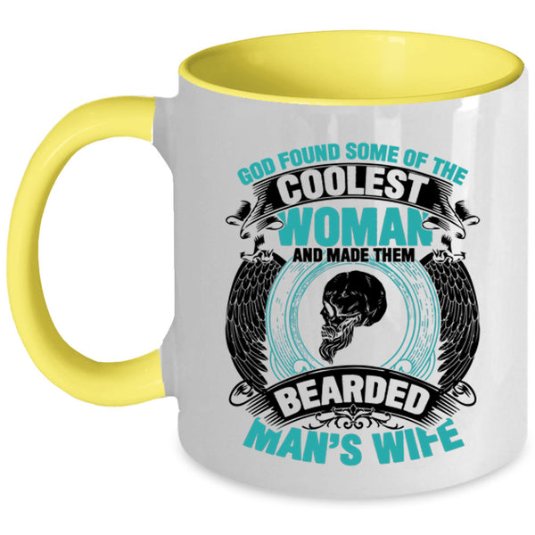 Made Them Bearded Man's Wife Coffee Mug, The Coolest Woman Accent Mug