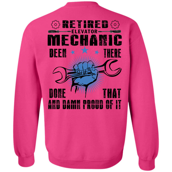 Being A Mechanic T Shirt, Retired Elevator Mechanic Sweatshirt